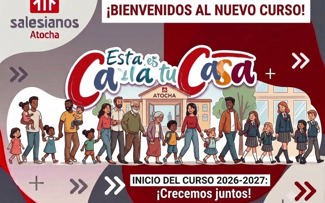 Salesianos Atocha Inicio de curso 2026-2027 